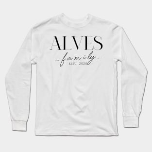 Alves Family EST. 2020, Surname, Alves Long Sleeve T-Shirt